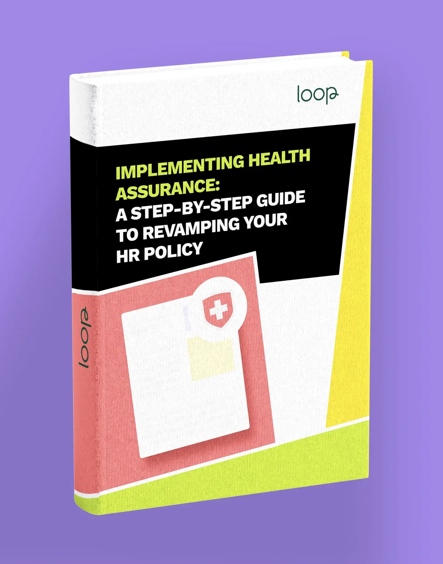 Implementing Health Assurance: A Step-by-Step Guide to Revamping Your HR Policy